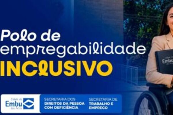 Embu das Artes recebe Polo de Empregabilidade Inclusiva